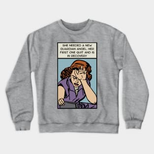 Comic Woman Needs New Guardian Angel Crewneck Sweatshirt